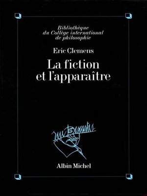 cover image of La Fiction et l'Apparaître